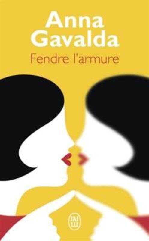 

Fendre l'Armure.paperback,By :Gavalda Anna