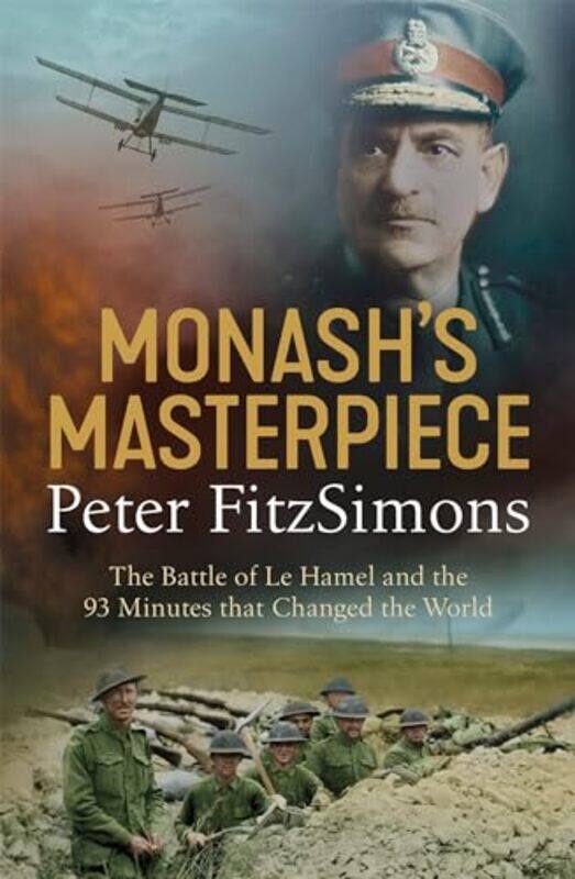 

Monashs Masterpiece by Peter FitzSimons-Paperback