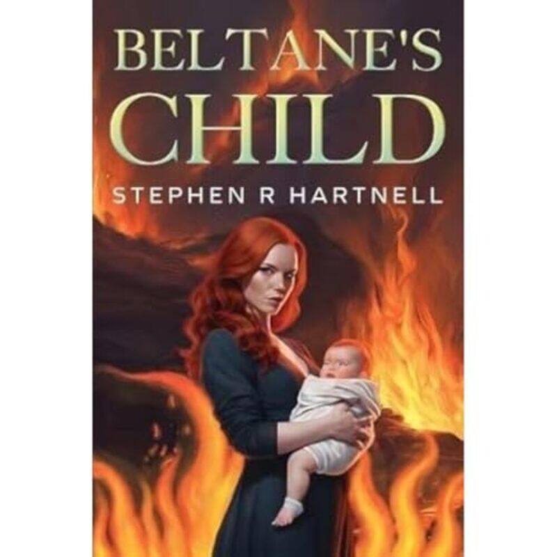 

Beltanes Child by Stephen R Hartnell-Paperback