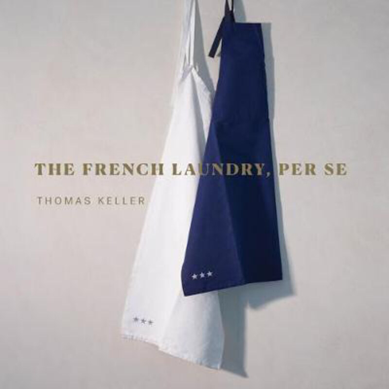 

The French Laundry, Per Se, Hardcover Book, By: Thomas Keller