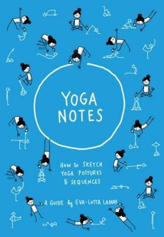 

Yoganotes: How to sketch yoga postures & sequences