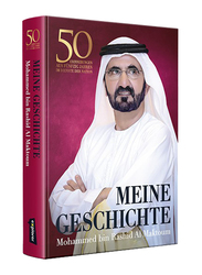 My Story (German), Hardcover Book, By: Mohammed Bin Rashid Al Maktoum