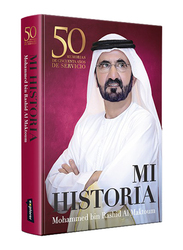 My Story (Spanish), Hardcover Book, By: Mohammed Bin Rashid Al Maktoum