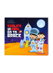 Khalifa and Amal Go to Space, Paperback Book, By: Mohammed Bin Rashid Space Center