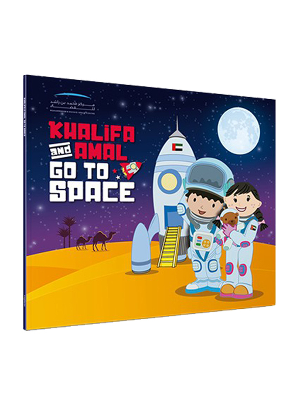 Khalifa and Amal Go to Space, Paperback Book, By: Mohammed Bin Rashid Space Center
