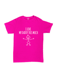 Cheeky Micky Cotton I Love My Daddy This Much Kids T-Shirts, 1-2 Years, Pink