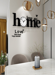 Acrylic 3D Large "Love My Home" Silent Wall Clock Decor, Black