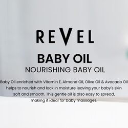 Revel Nourishing Baby Oil With Vitamin E, Chamomile 250ml, Paraben Free, Hypo Allergenic, No Harsh Chemicals, Daily Care, Moisturising, Skin Care