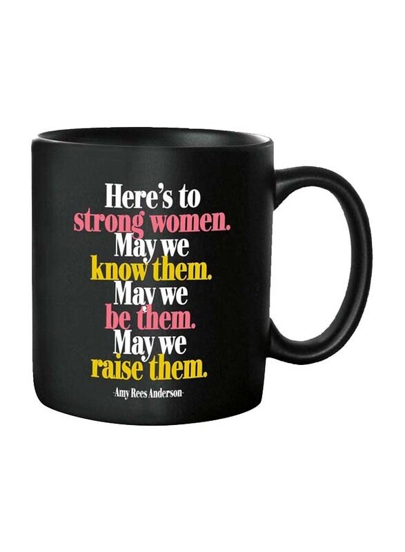 

Quotable Here's To Strong Women Mugs, GD287, Black