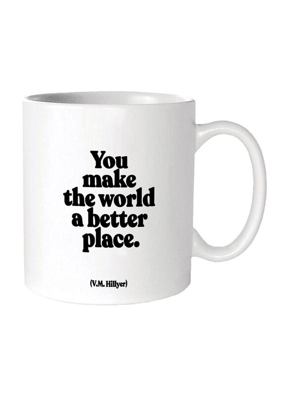 

Quotable You Make World Mugs, G346, White