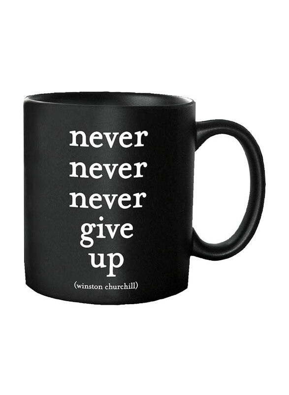 

Quotable Never Give Up Mugs, G93, Black