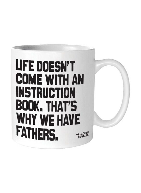 

Quotable Why We Have Fathers Mugs, G246, White