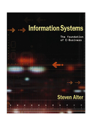 Information Systems: Foundation of E-Business International Edition, Paperback Book, By: Steven Alter