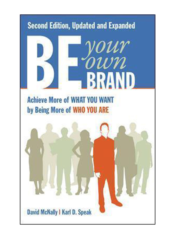 Want By Being More of Who You Are, Paperback Book, By: David McNally, Karl Speak