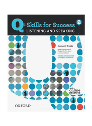 Q Skills for Success: Listening and Speaking - Level 2nd Edition, Paperback Book, By: Margaret Brooks PH.