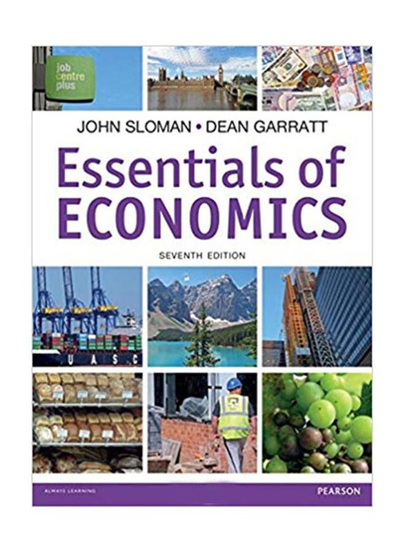 Essentials of Economics 7th Edition, Paperback Book, By: John Sloman and Dean Garratt