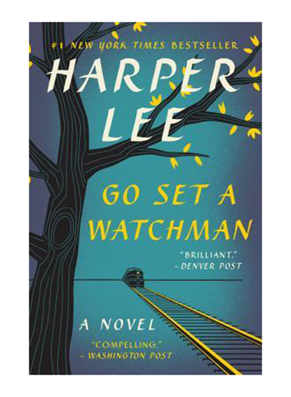 Go Set a Watchman, Paperback Book, By: Harper Lee