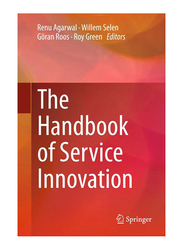 The Handbook of Service Innovation, Hardcover Book, By: Renu Agarwal