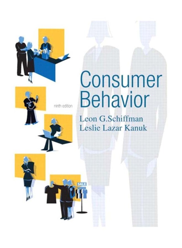 Consumer Behavior 9th Edition, Hardcover Book, By: Leon G.Schiffman and Leslie lazar Kanuk