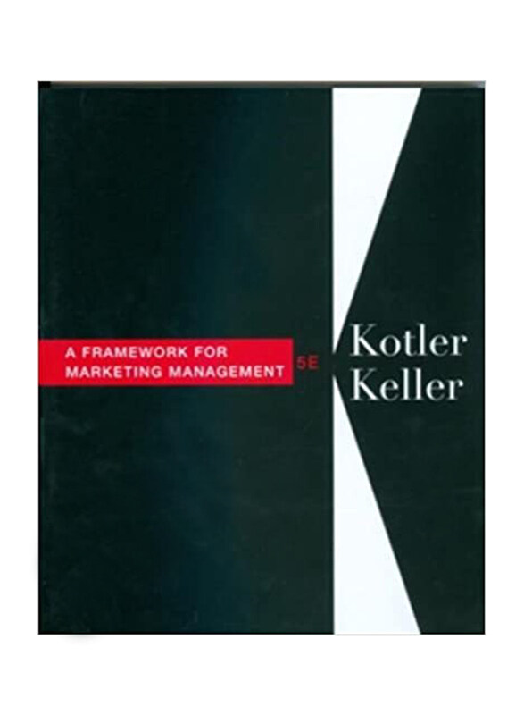 

Framework for Marketing Management, Paperback Book, By: Kotler Keller