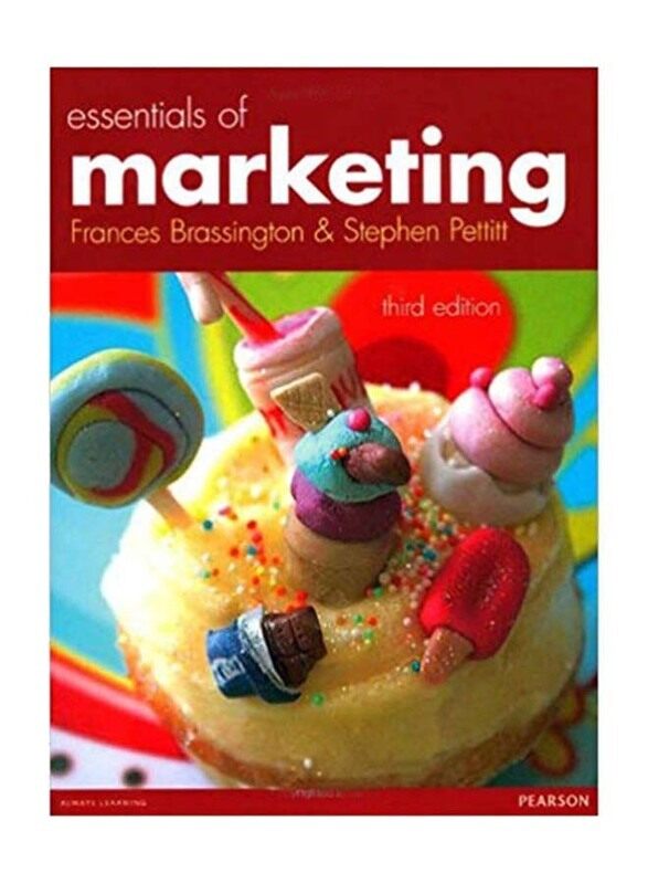 

Essentials of Marketing, 3rd Edition, Paperback Book, By: Dr. Dr. Frances Brassington and Dr. Stephen Pettitt