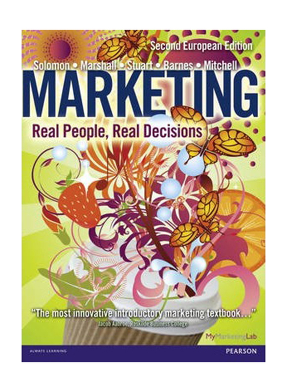 Marketing: Real People, Real Decisions, Paperback Book, By: Michael Solomon, Greg Marshall, Elnora Stuart, Bradley Barnes, Vincent-Wayne Mitchell