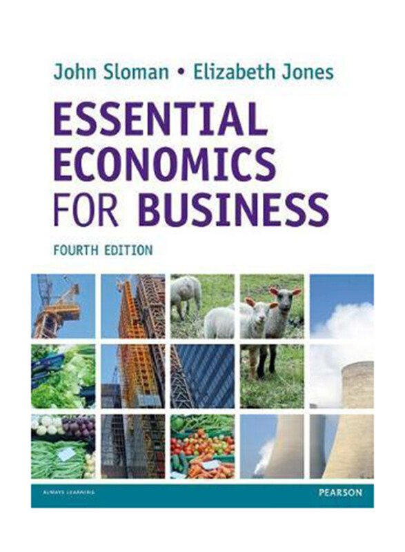 

Essential Economics for Business, Paperback Book, By: John Sloman, Elizabeth Jones