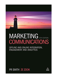 Marketing Communications 6th Edition, Paperback Book, By: PR Smith and Ze Zook
