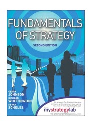 Fundamentals of Strategy 2nd Edition, Paperback Book, By: Gerry Johnson