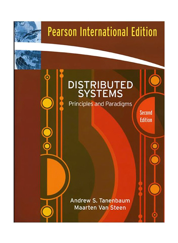 Distributed Systems: Principles and Paradigms, Paperback Book, By: Andrew S.