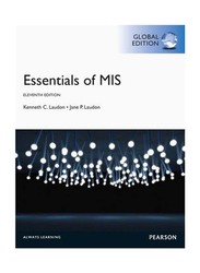 Essentials of MIS Global 11th Edition, Paperback Book, By: Kenneth C. Laudon and Jane P. Laudon