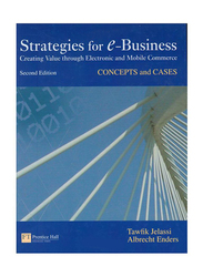 Strategies for E-Business: Concepts and Cases 2nd Edition, Paperback Book, By: Tawfik Jelassi and Albrecht Enders