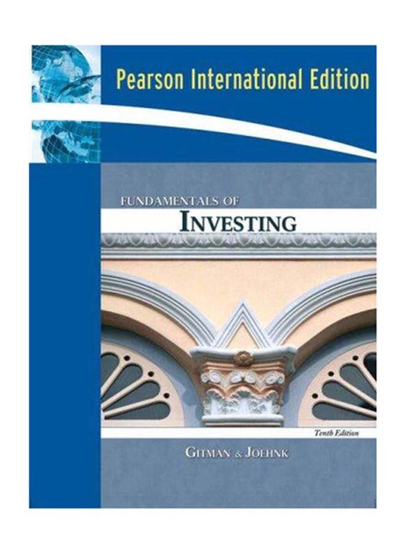 Fundamentals of Investing, International 10 Edition, Paperback Book, By: Lawrence J. Gitman and Michael D. Joehnk