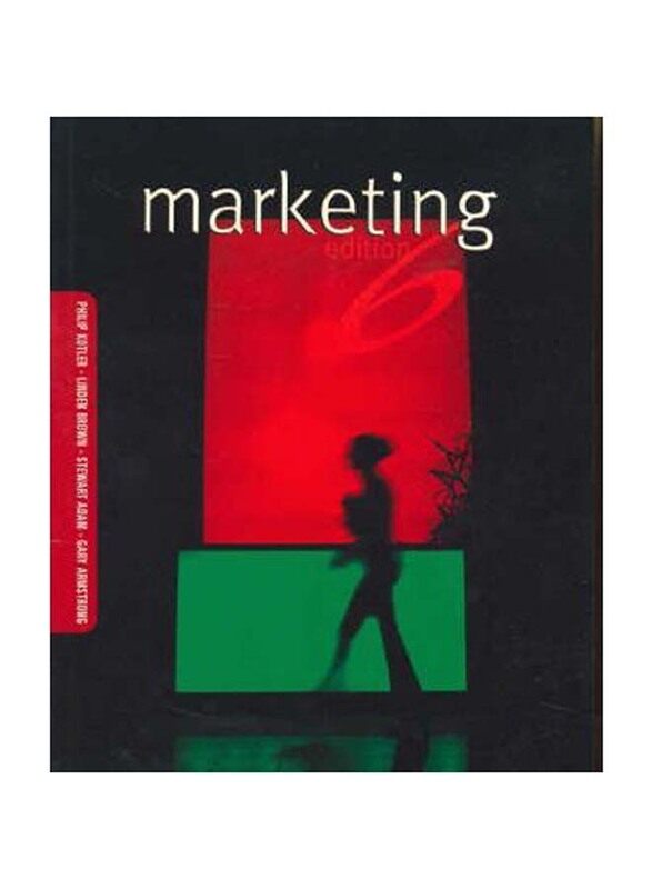 

Marketing, Paperback Book, By: Phillip Kotler, Linden Brown, Stewart Adam, Gary Armstrong