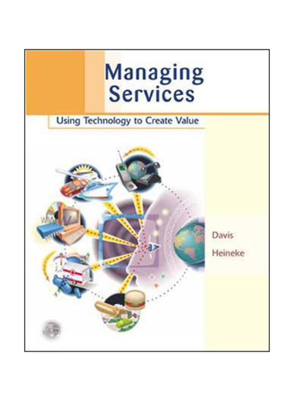 Managing Services: People and Technology, Paperback Book, By: Mark Davis, Janelle Heineke