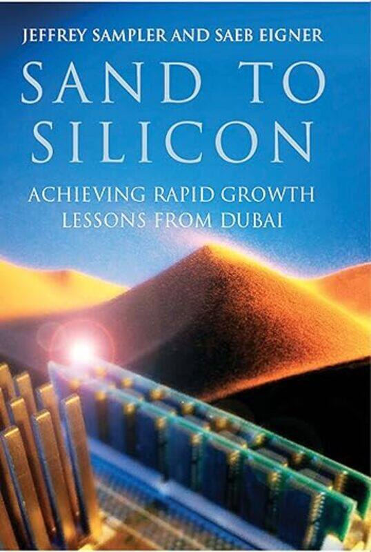 

Sand To Silicon: Achieving Rapid Growth