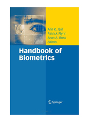 Handbook of Biometrics, Paperback Book, By: Arun A. Ross, Patrick Flynn and Anil K. Jain