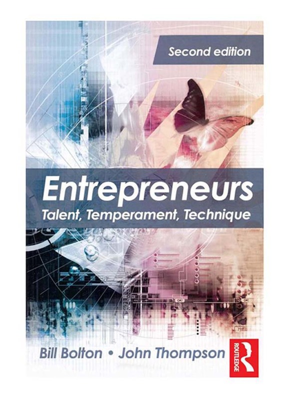 Entrepreneurs: Talent, Temperament, Technique 2nd Edition, Paperback Book, By: Bill Bolton, John Thompson