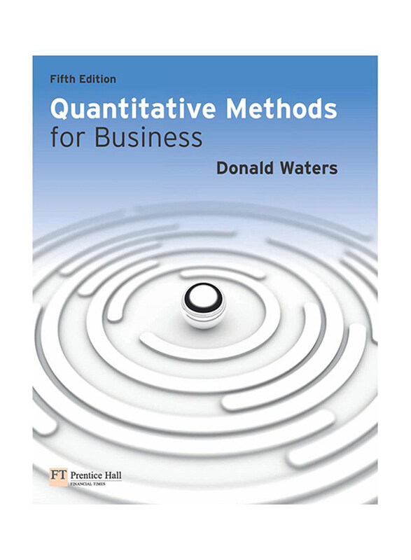 

Quantitative Methods For Business, Paperback Book, By: Donald Waters