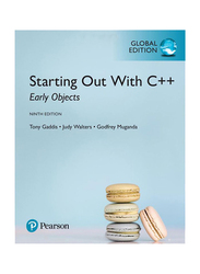 Starting Out With C++ : : Early Objects, Global Edition 9th Edition, Paperback Book, By: Tony Gaddis, Godfrey Muganda and Judy Walters
