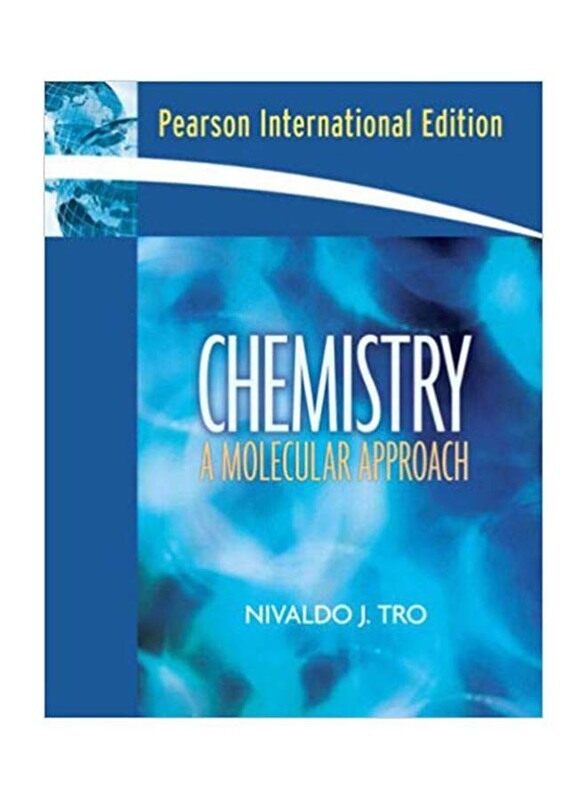 

Chemistry: A Molecular Approach International 1st Edition, Paperback Book, By: Nivaldo J. Tro