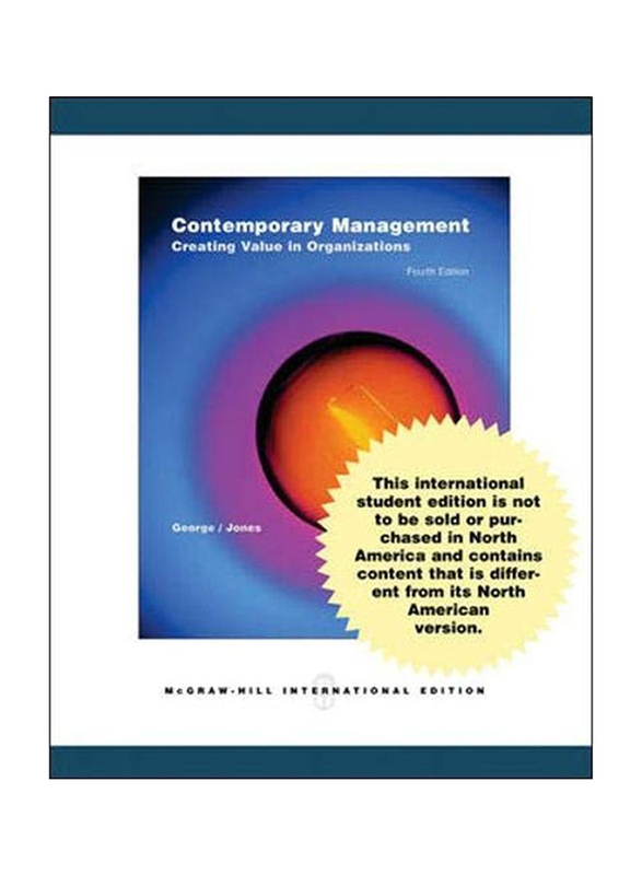 Contemporary Management 4th Edition, Paperback Book, By: Jennifer M. George and Gareth R. Jones