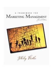 A Framework for Marketing Management 2nd Edition, Paperback Book, By: Philip Kotler