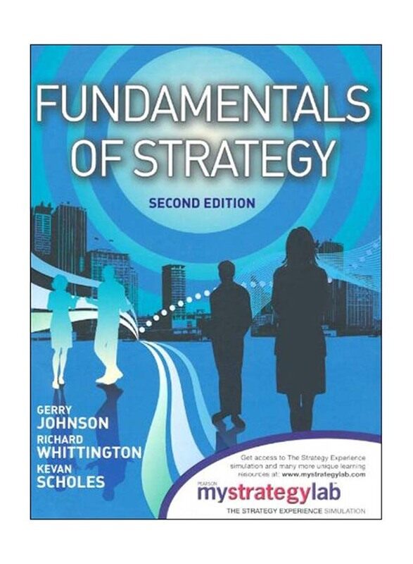 

Fundamentals of Strategy 2nd Edition, Paperback Book, By: Gerry Johnson