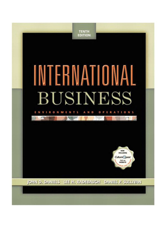 International Business: Environments and Operations 10th Edition, Paperback Book, By: John D. Daniels, Lee H. Radebaugh and Daniel P. Sullivan