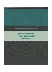 Financial Management Twelfth Edition, Paperback Book, By: Sheridan J. Titman, Arthur J. Keown and John D. Martin