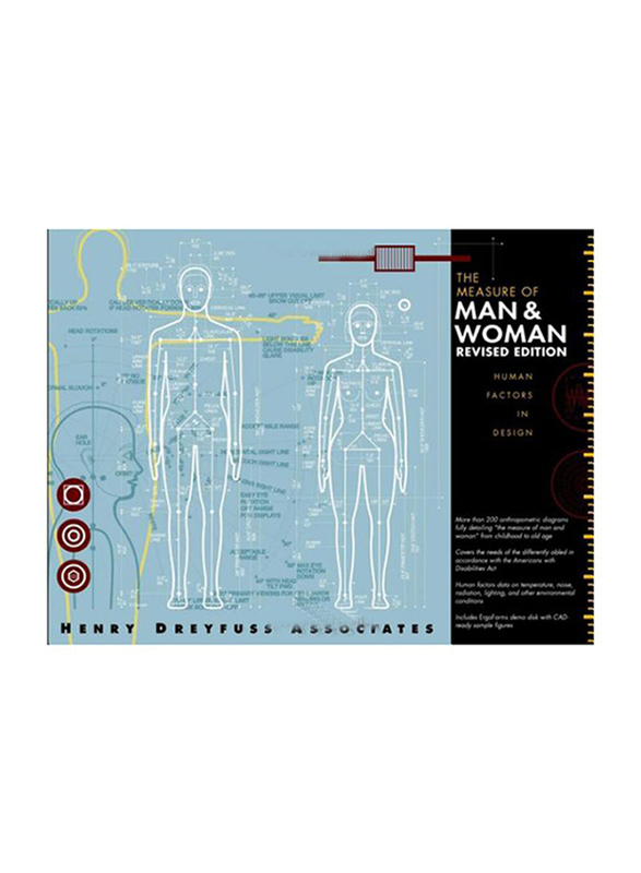 The Measure of Man and Woman: Human Factors in Design Revised Edition, Hardcover Book, By: Alvin R. Tilley and Henry Dreyfus Associates