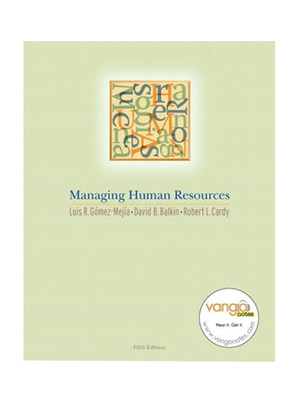 

Managing Human Resources 5th Edition, Hardcover Book, By: Luis R. Gomez-Mejia, David Balkin, Robert L. Cardy