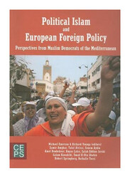 Political Islam and European Foreign Policy: Perspectives From Muslim Democrats of the Mediterranean, Paperback Book, By: Richard Youngs, Michael Emerson