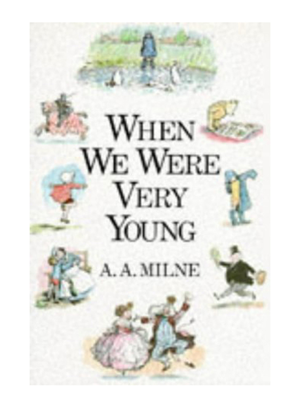 When We Were Very Young, Hardcover Book, By: A. A. Milne,  E. H. Shepard